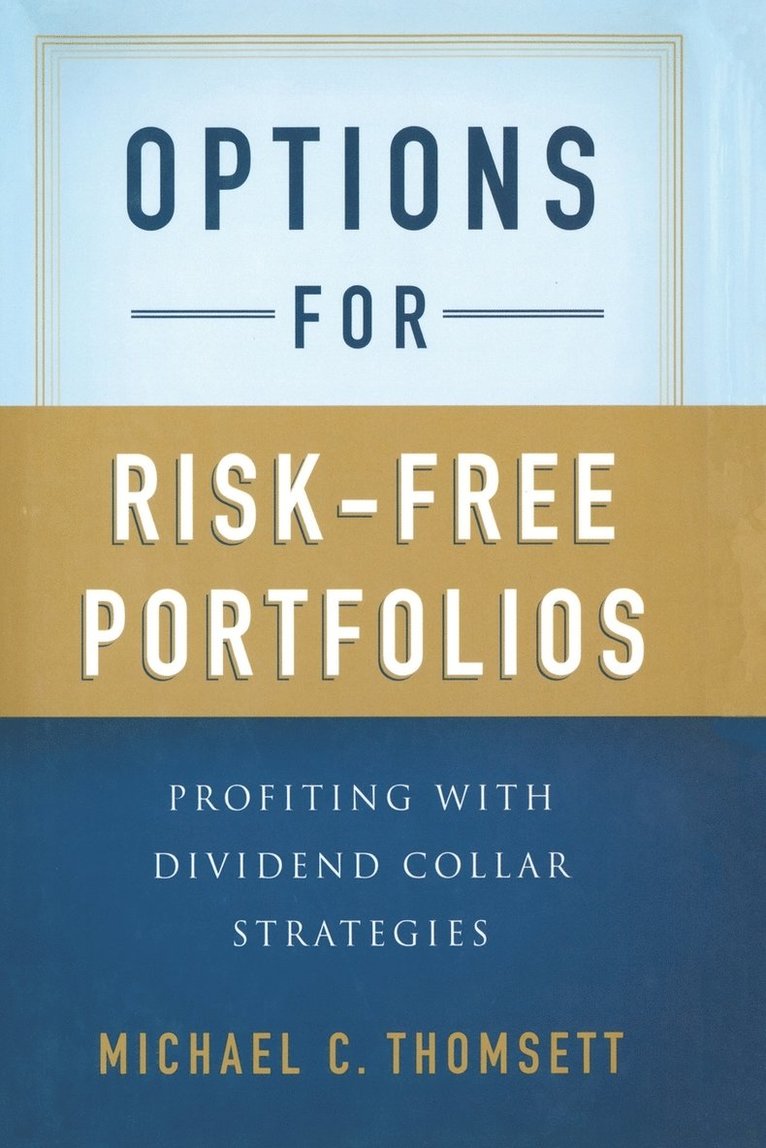 Options for Risk-Free Portfolios 1