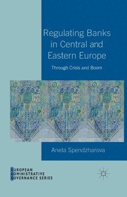 bokomslag Regulating Banks in Central and Eastern Europe