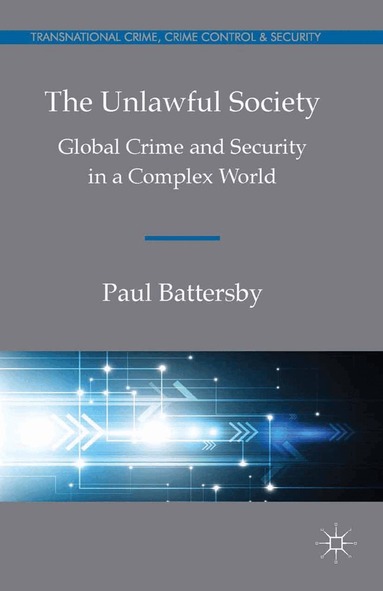 Paul Battersby - Unlawful Society, Häftad