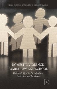 bokomslag Domestic Violence, Family Law and School