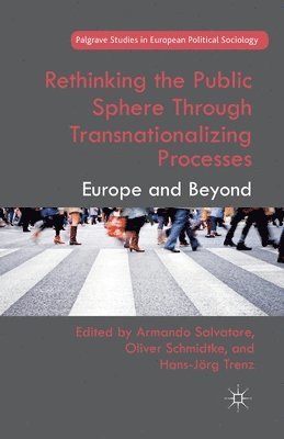 bokomslag Rethinking the Public Sphere Through Transnationalizing Processes