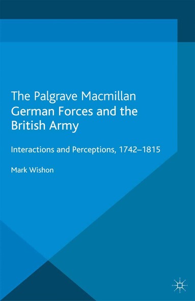 M. Wishon - German Forces and the British Army, Häftad