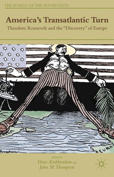 H. Krabbendam, J. Thompson - America's Transatlantic Turn, Häftad