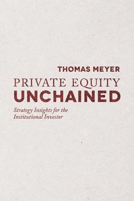 Private Equity Unchained 1