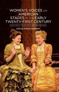 bokomslag Women's Voices on American Stages in the Early Twenty-First Century