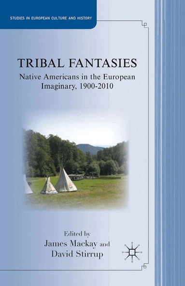 J. Mackay, D. Stirrup - Tribal Fantasies, Häftad