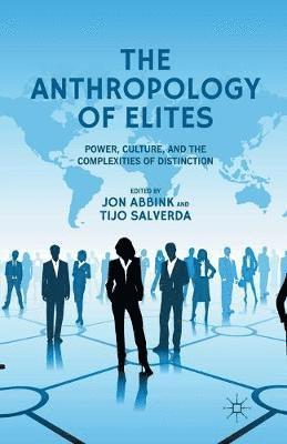 The Anthropology of Elites 1