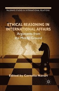 bokomslag Ethical Reasoning in International Affairs