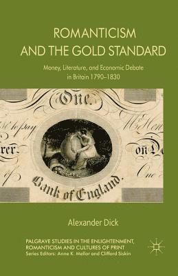 Romanticism and the Gold Standard 1