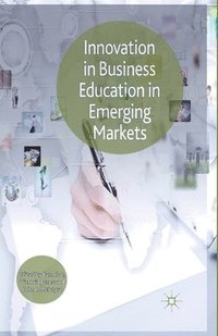 bokomslag Innovation in Business Education in Emerging Markets