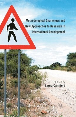 bokomslag Methodological Challenges and New Approaches to Research in International Development