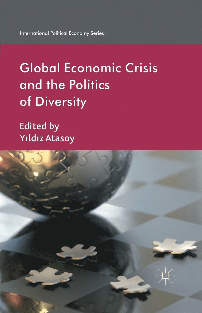 Global Economic Crisis and the Politics of Diversity 1