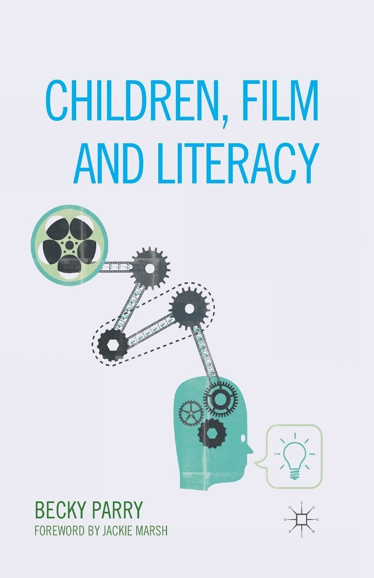 Children, Film and Literacy 1