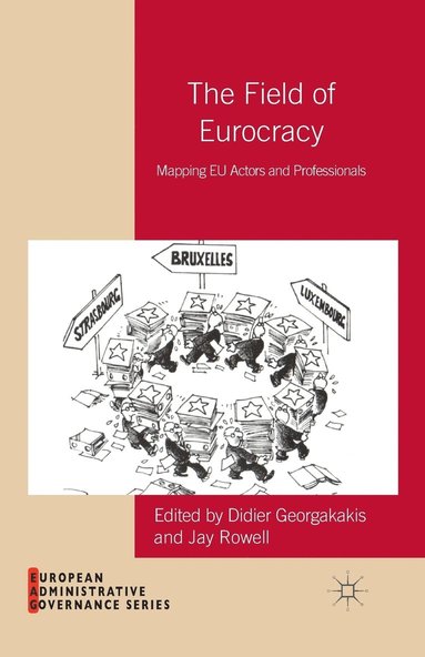 bokomslag The Field of Eurocracy