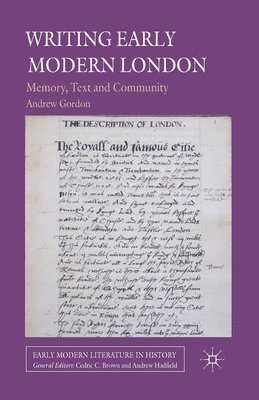 Writing Early Modern London 1