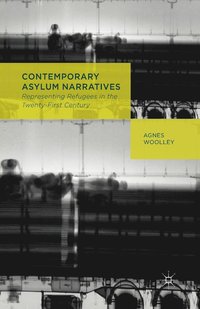 bokomslag Contemporary Asylum Narratives