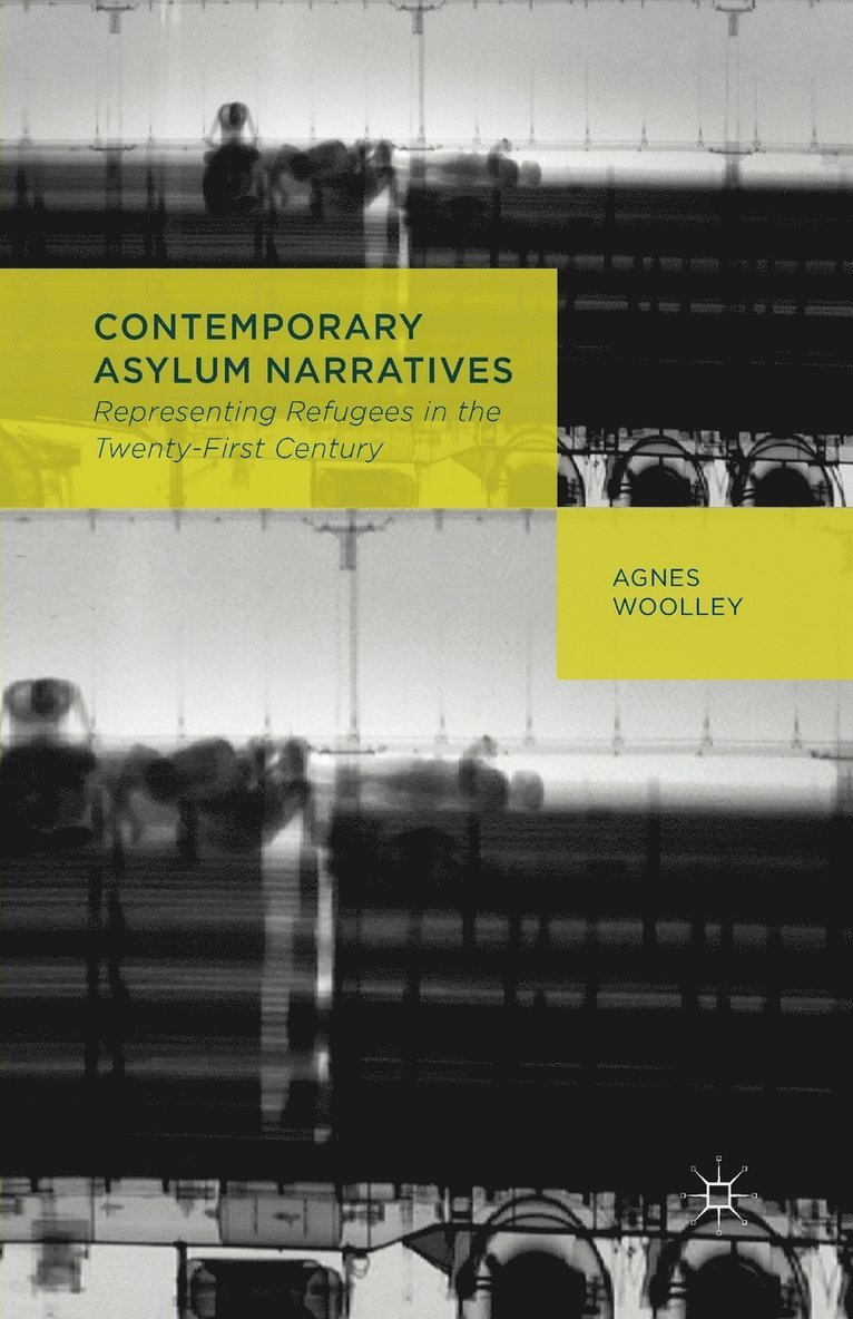 A. Woolley - Contemporary Asylum Narratives, Häftad