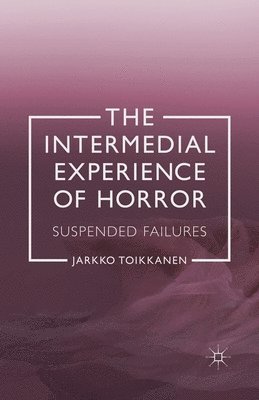 bokomslag Intermedial Experience of Horror