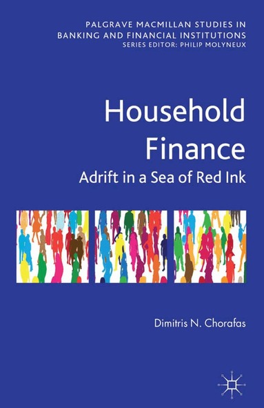 D. Chorafas - Household Finance, Häftad