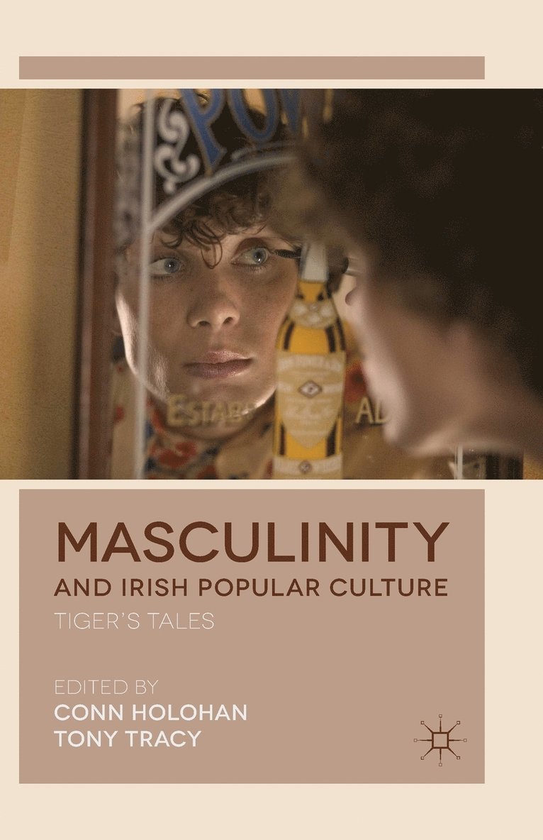 Masculinity and Irish Popular Culture 1