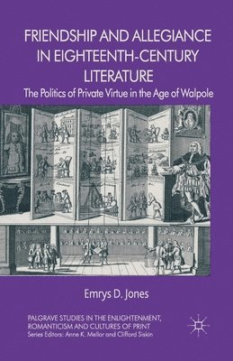 bokomslag Friendship and Allegiance in Eighteenth-Century Literature