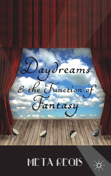 bokomslag Daydreams and the Function of Fantasy