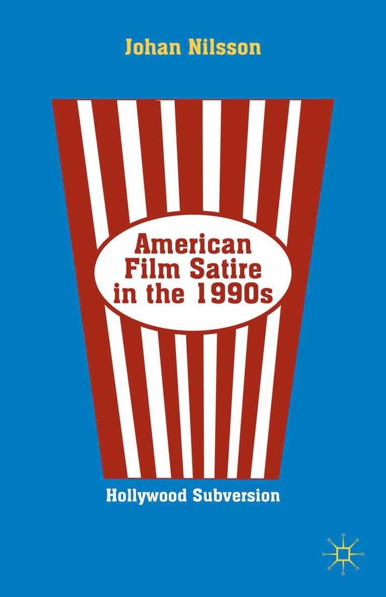 American Film Satire in the 1990s 1