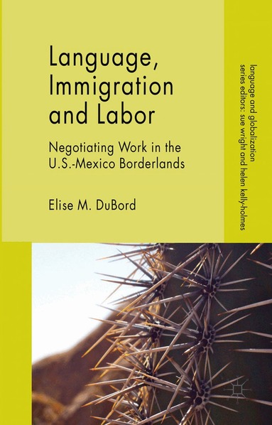 E. DuBord - Language, Immigration and Labor, Häftad