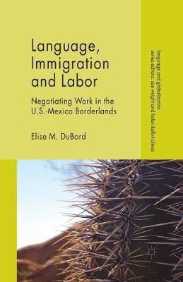 bokomslag Language, Immigration and Labor