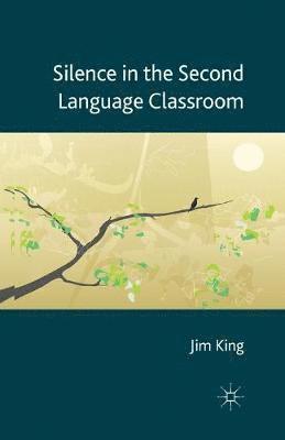 bokomslag Silence in the Second Language Classroom