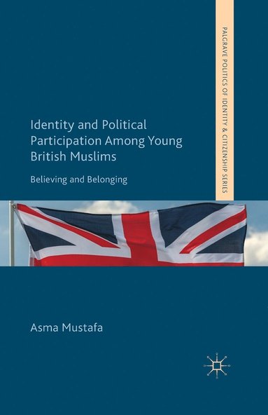 bokomslag Identity and Political Participation Among Young British Muslims