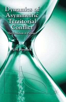 bokomslag Dynamics of Asymmetric Territorial Conflict