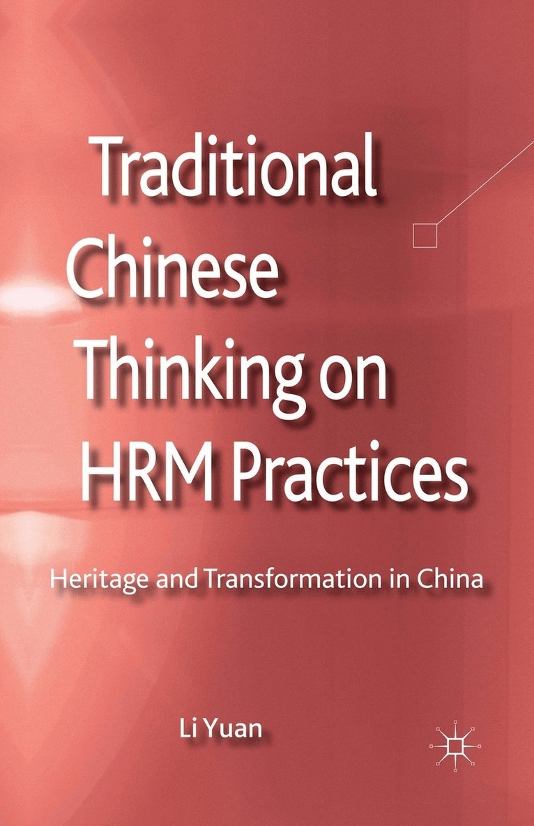Traditional Chinese Thinking on HRM Practices 1