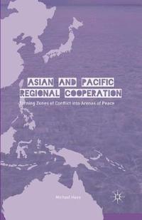 bokomslag Asian and Pacific Regional Cooperation
