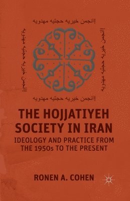 bokomslag The Hojjatiyeh Society in Iran