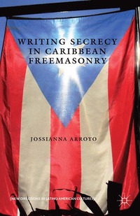 bokomslag Writing Secrecy in Caribbean Freemasonry