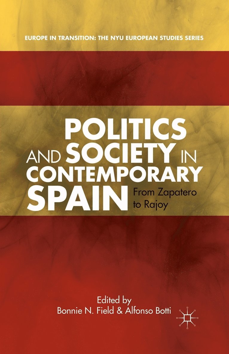 Politics and Society in Contemporary Spain 1