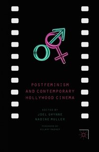 bokomslag Postfeminism and Contemporary Hollywood Cinema