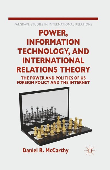 bokomslag Power, Information Technology, and International Relations Theory