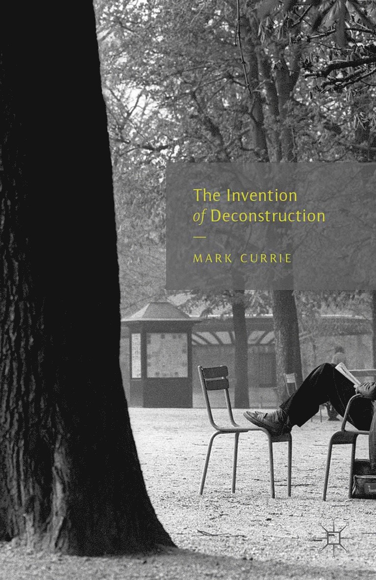 Invention of Deconstruction