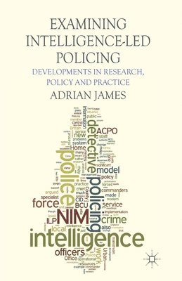 Examining Intelligence-Led Policing 1