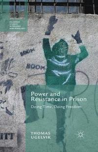 bokomslag Power and Resistance in Prison