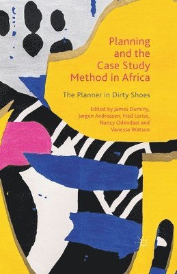 Planning and the Case Study Method in Africa 1