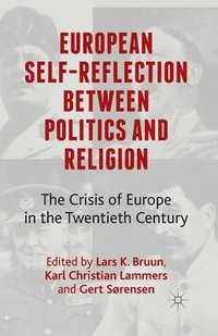 bokomslag European Self-Reflection Between Politics and Religion