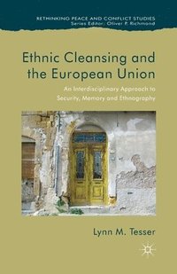 bokomslag Ethnic Cleansing and the European Union