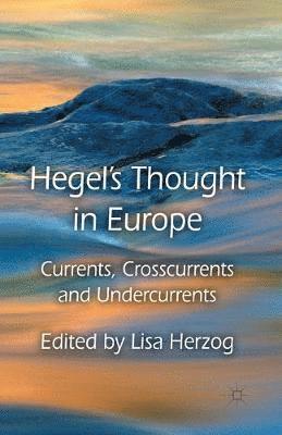 Hegel's Thought in Europe 1