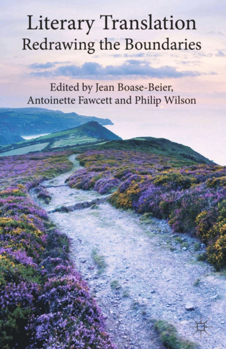J. Boase-Beier, A. Fawcett, P. Wilson - Literary Translation, Häftad