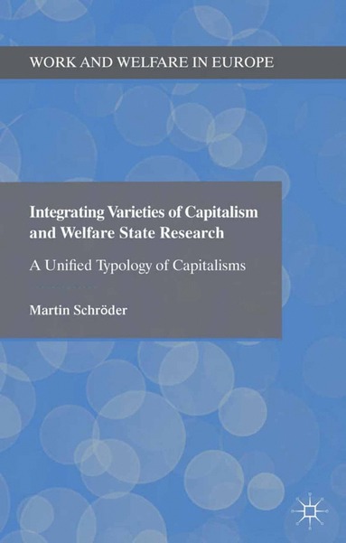 bokomslag Integrating Varieties of Capitalism and Welfare State Research