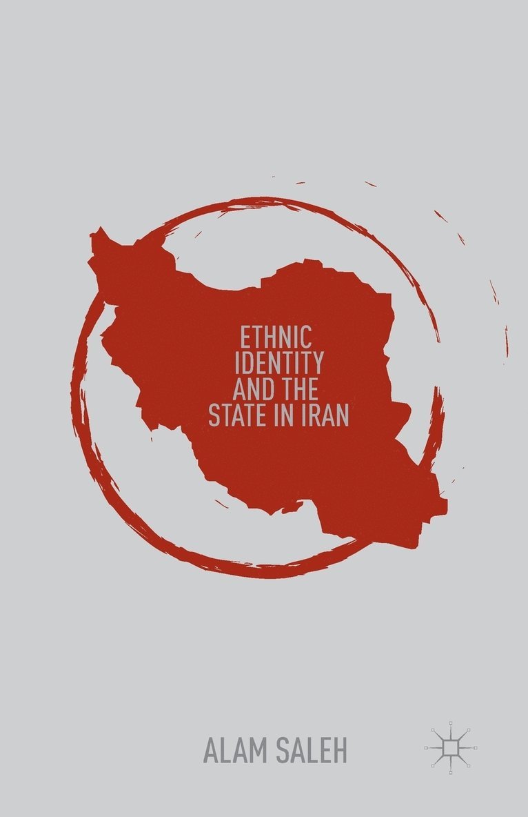 Ethnic Identity and the State in Iran 1