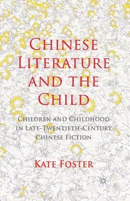 bokomslag Chinese Literature and the Child